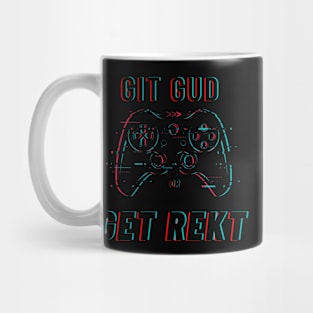 Get Good or Get Rekt Mug